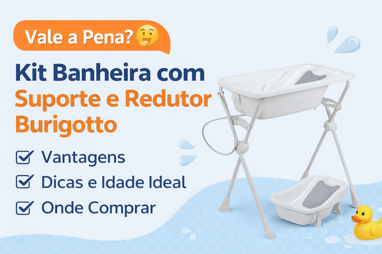 🛁 Kit Banheira com Suporte e Redutor Burigotto: Vale a Pena? Guia Completo para Pais