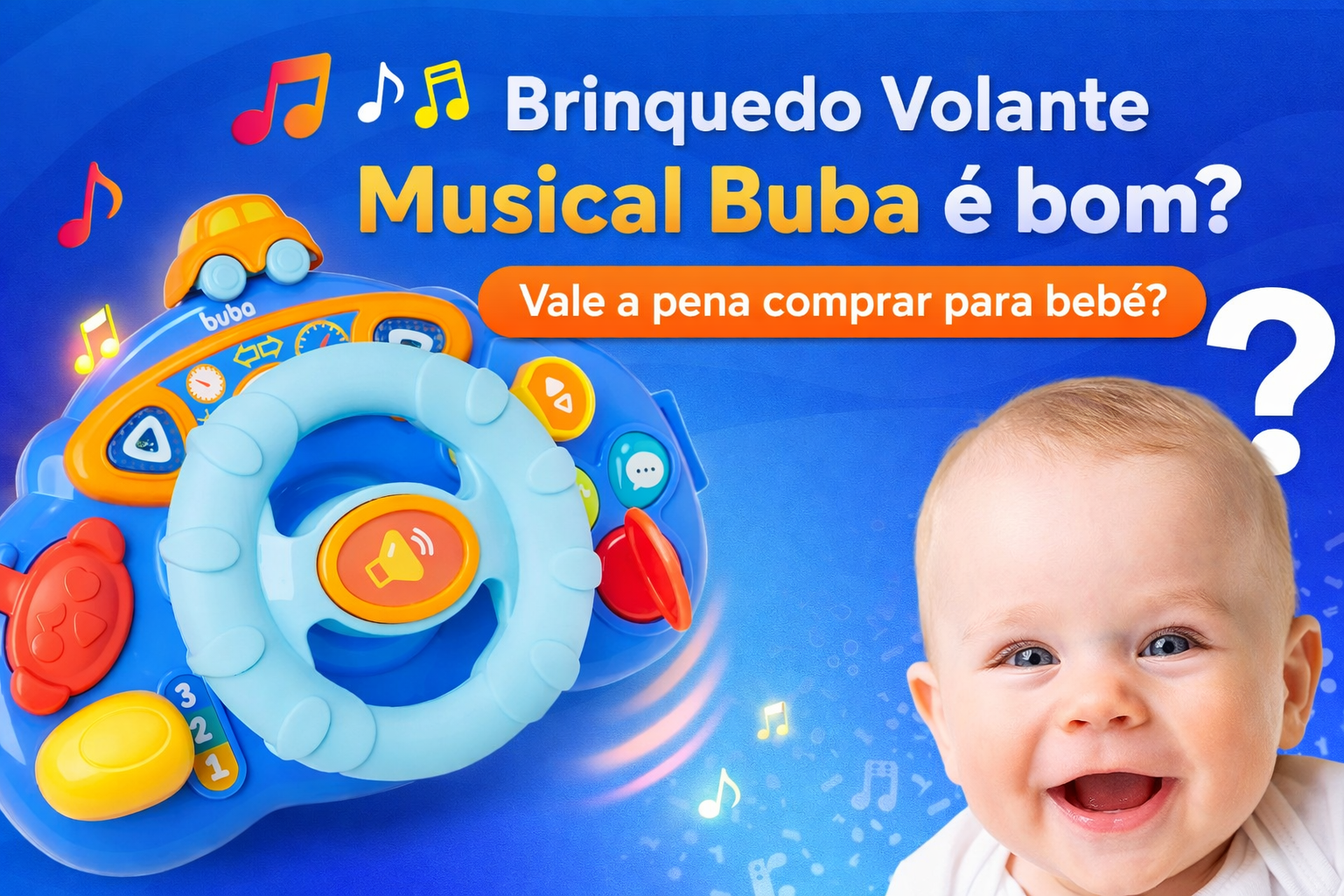 🎵 Brinquedo Volante Musical Buba é bom? Vale a pena comprar para bebê?