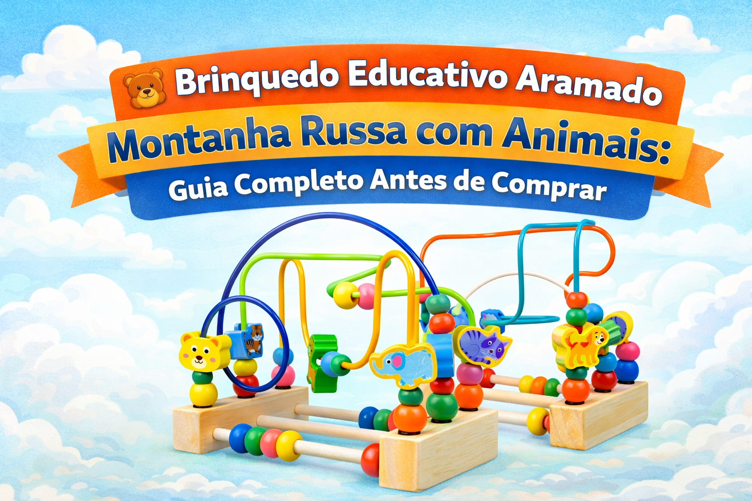 🧸 Brinquedo Educativo Aramado Montanha Russa com Animais: Guia Completo Antes de Comprar